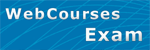 WebCourses Exam